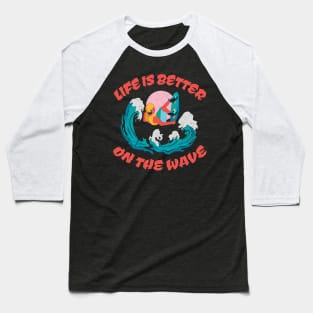 Wakeboarding "Life is better on the wave" Quote Baseball T-Shirt